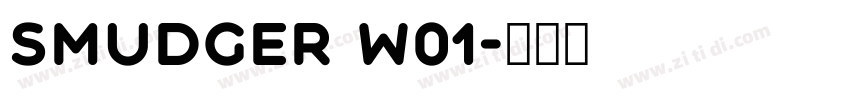 Smudger W01字体转换